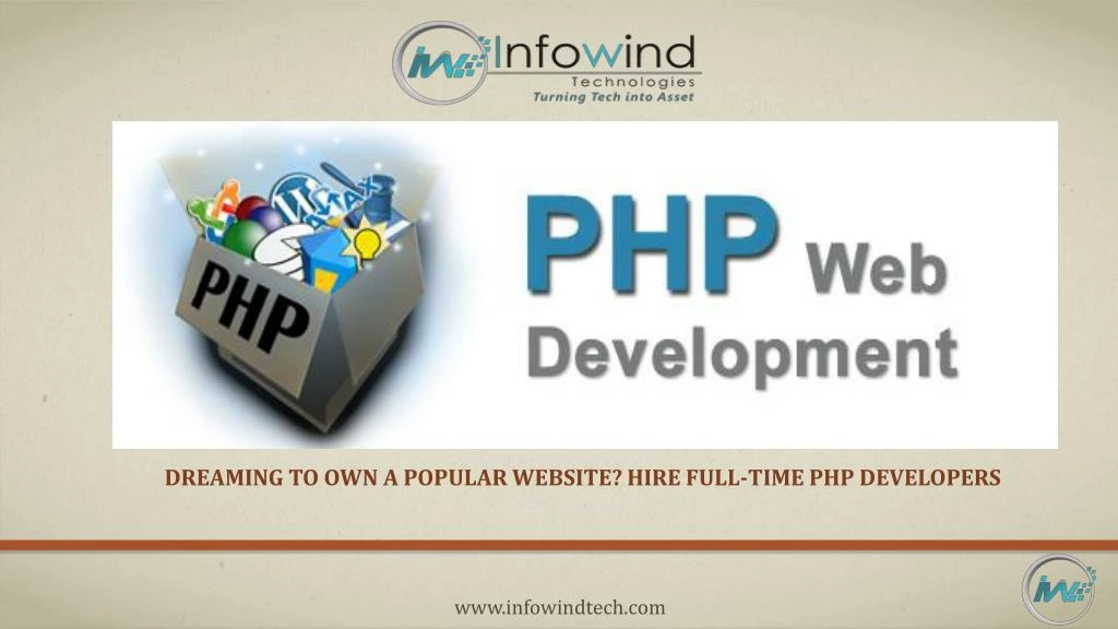 dreaming to own a popular website hire full time php developers