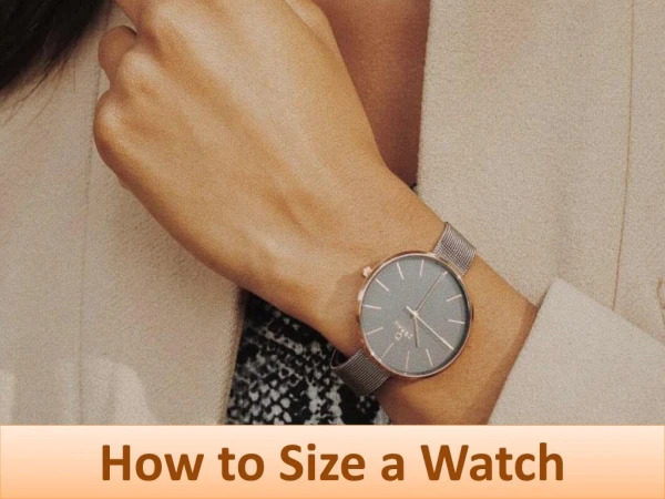 How to Size a Watch