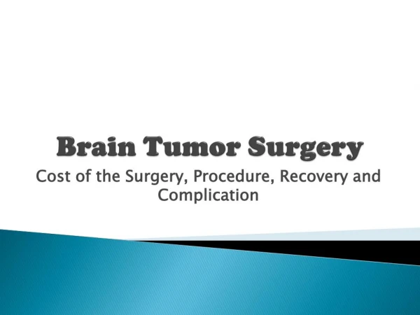 Cost of brain tumor surgery in Delhi
