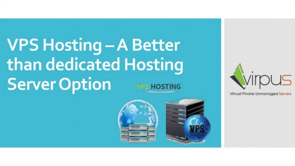 vps hosting a better than dedicated hosting server option