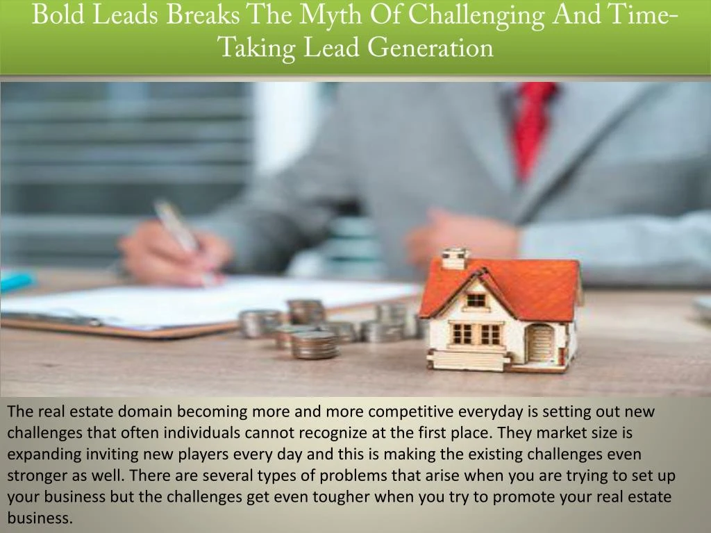 bold leads breaks the myth of challenging