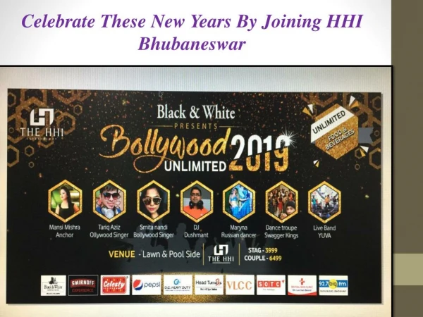 Celebrate These New Years By Joining HHI Bhubaneswar