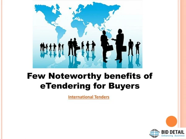 Few Noteworthy benefits of eTendering for Buyers