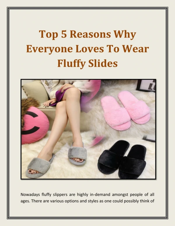 Top 5 Reasons Why Everyone Loves To Wear Fluffy Slides
