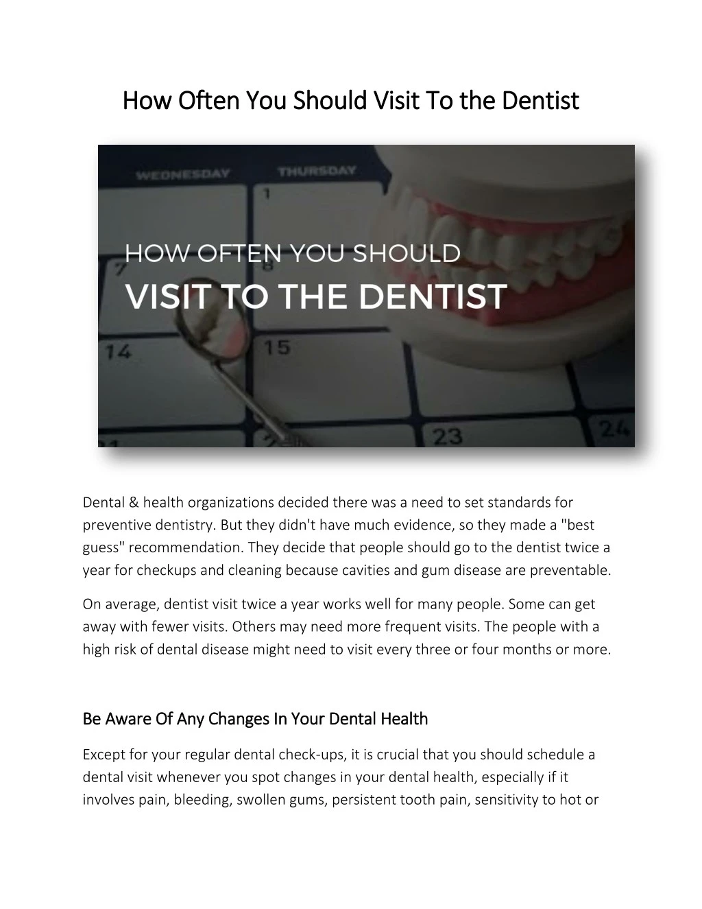 how often you should visit to the dentist