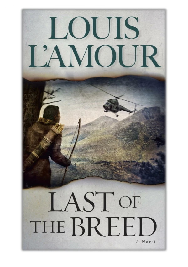 [PDF] Free Download Last of the Breed By Louis L'Amour