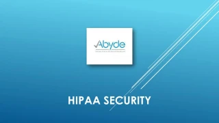 HIPAA Security - Abyde - slide 1