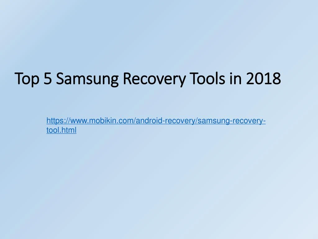 top 5 samsung recovery tools in 2018