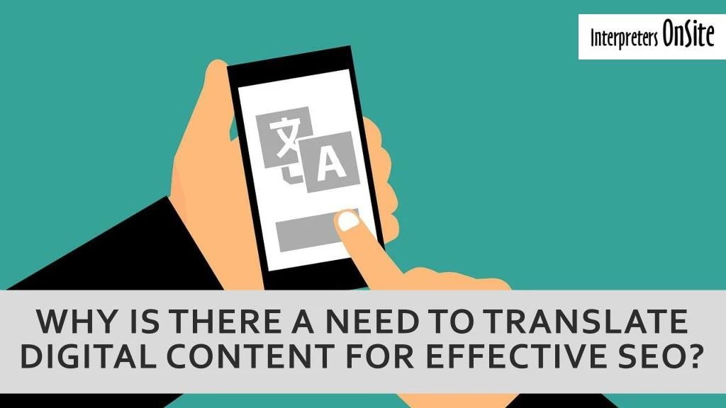 why is there a need to translate digital content for effective seo