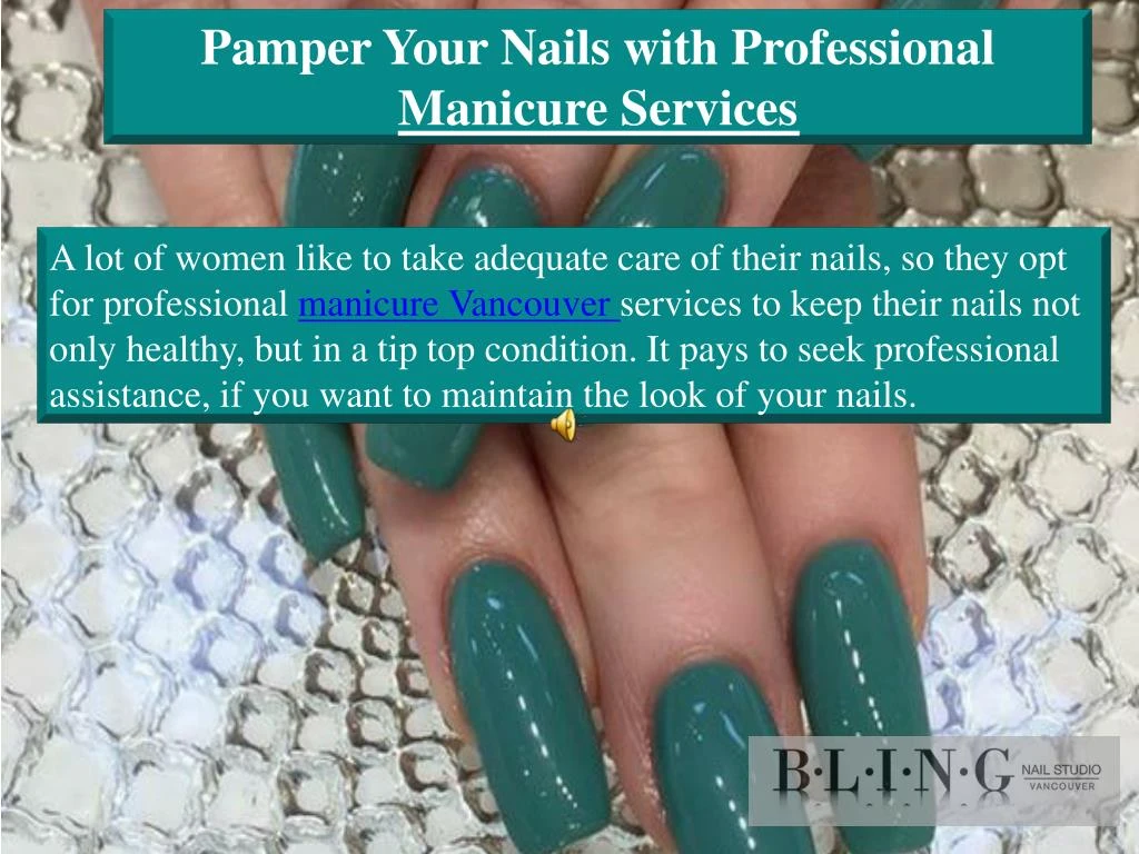 pamper your nails with professional manicure