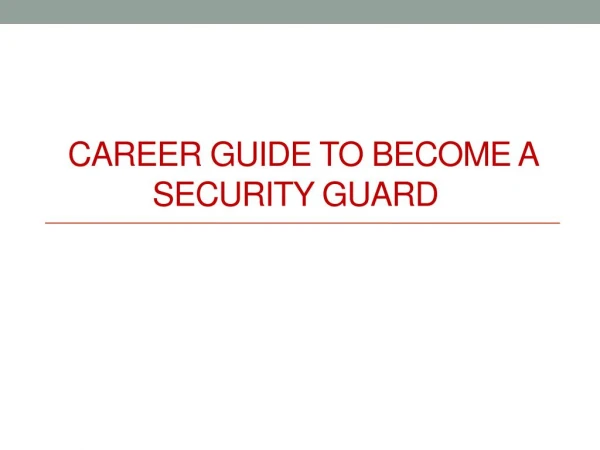 Career Guide to Become a Security Guard
