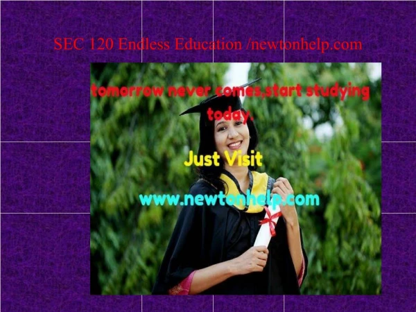 sec 120 endless education newtonhelp com