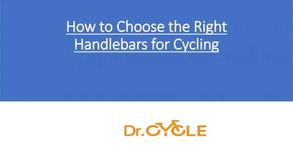 How to Choose the Right Handlebars for Cycling
