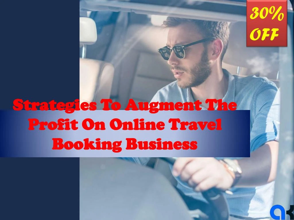 strategies to augment the profit on online travel booking business