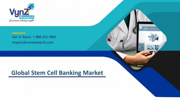 Global stem cell banking market - Industry Insights by Source, Trends and Forecast to 2024