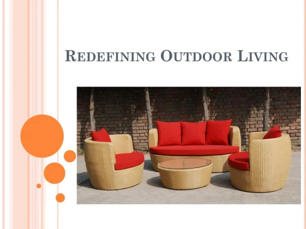 Redefining Outdoor Living