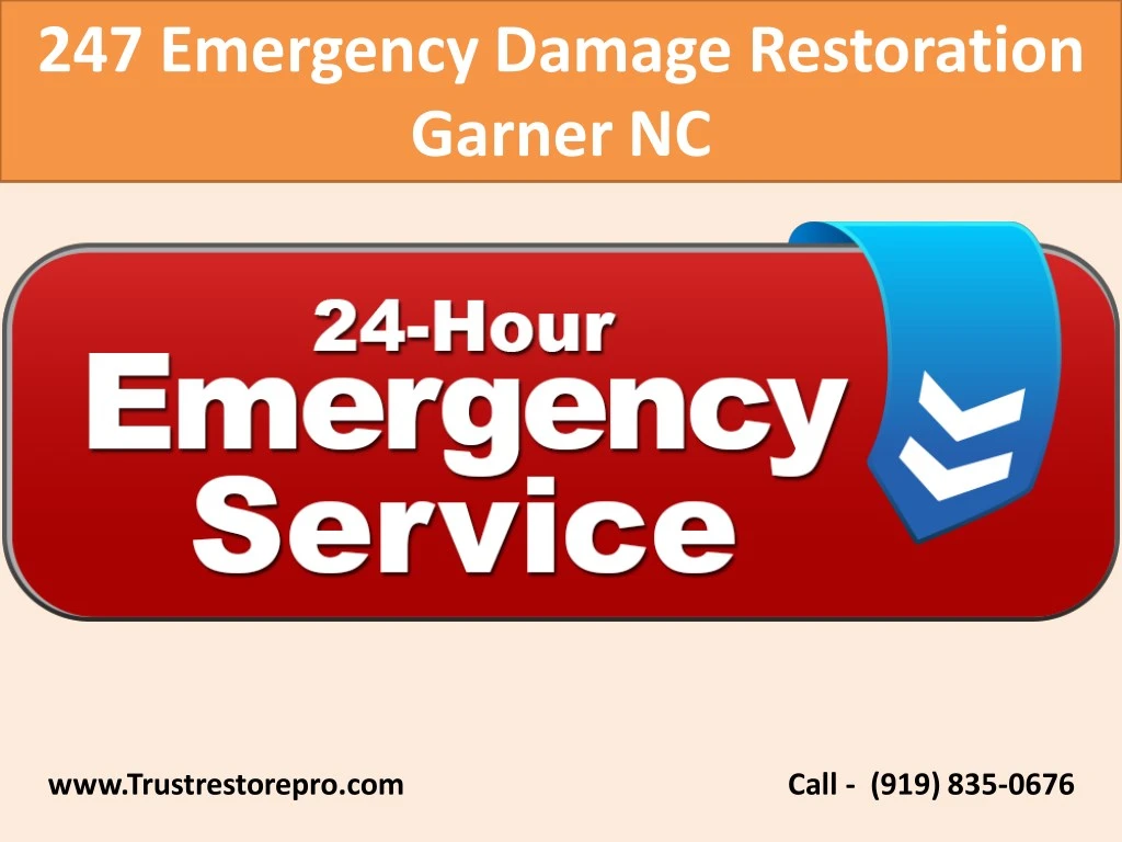 247 emergency damage restoration garner nc