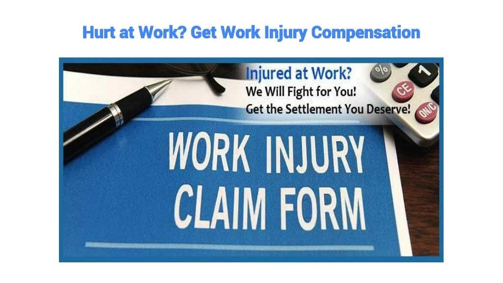 hurt at work get work injury compensation