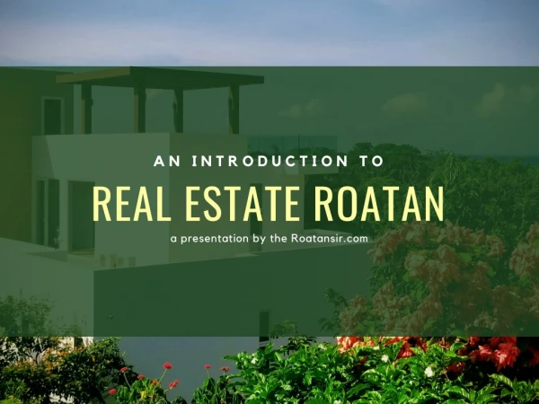 Buy Property in Roatan | Roatan Real Estate