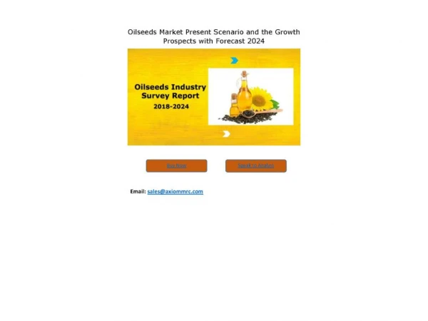 Oilseeds Market Trends, Size, Share, Growth and Forecast 2024