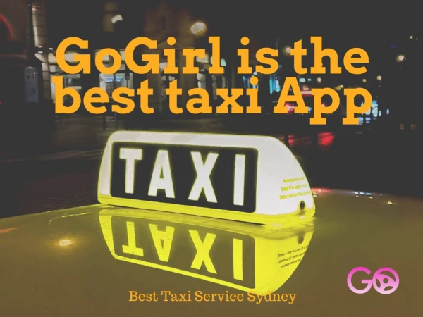 Best Taxi Service Sydney | GoGirl.io