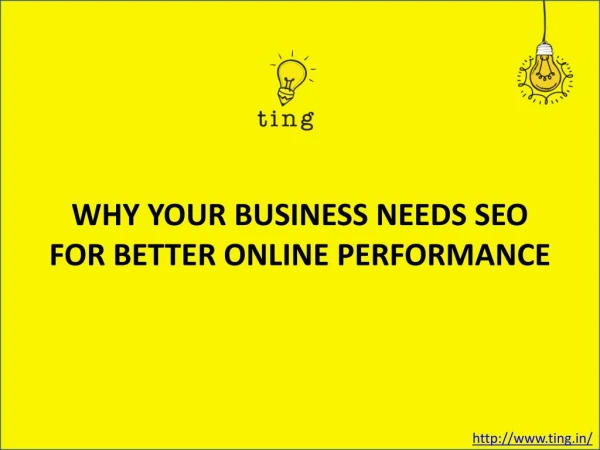 WHY YOUR BUSINESS NEEDS SEO FOR BETTER ONLINE PERFORMANCE