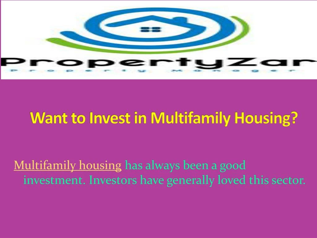 want to invest in multifamily housing