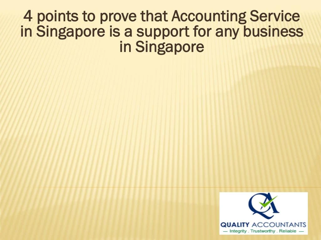 4 points to prove that accounting service in singapore is a support for any business in singapore