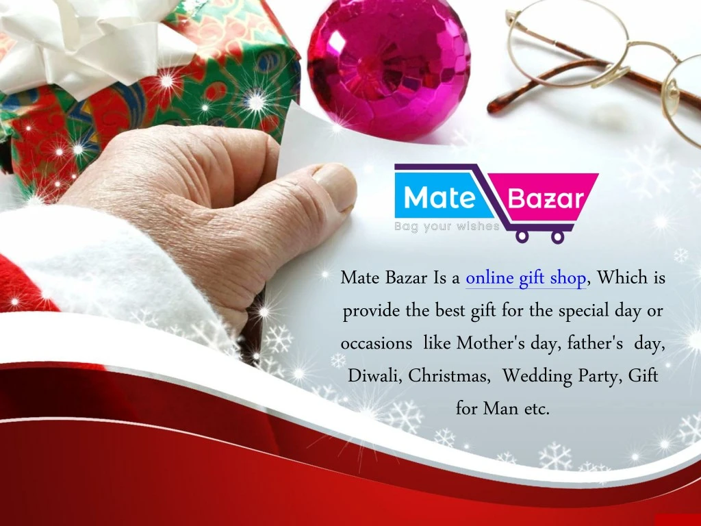 mate bazar is a online gift shop which is provide