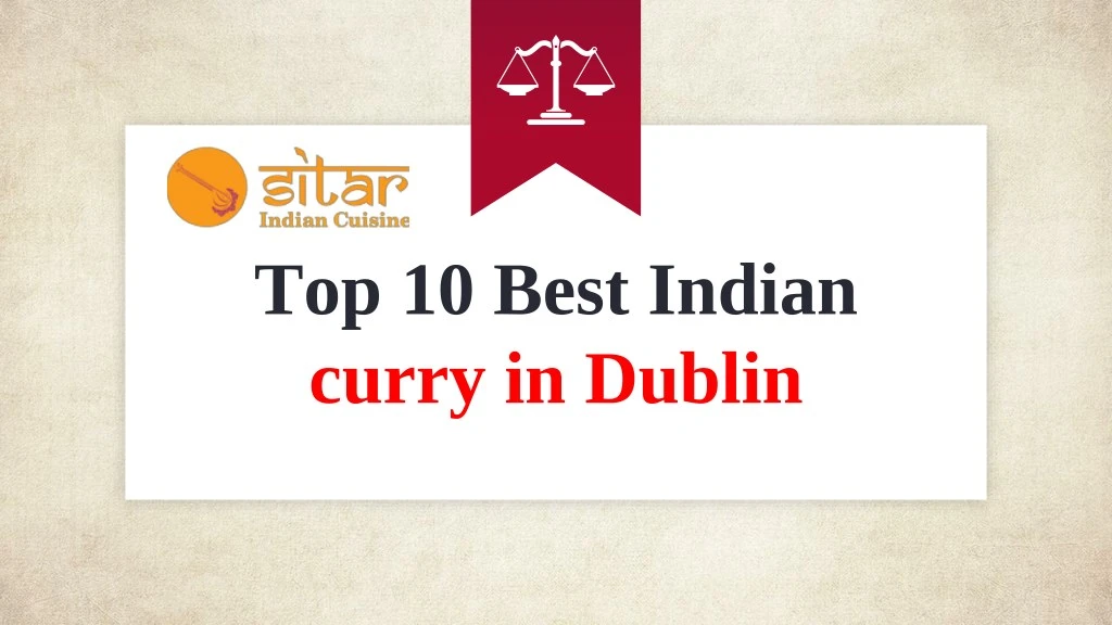 top 10 best indian curry in dublin