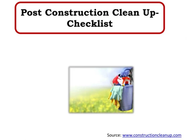 Post Construction Clean Up- Checklist