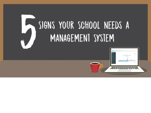 5 Signs Your School Needs a Management System