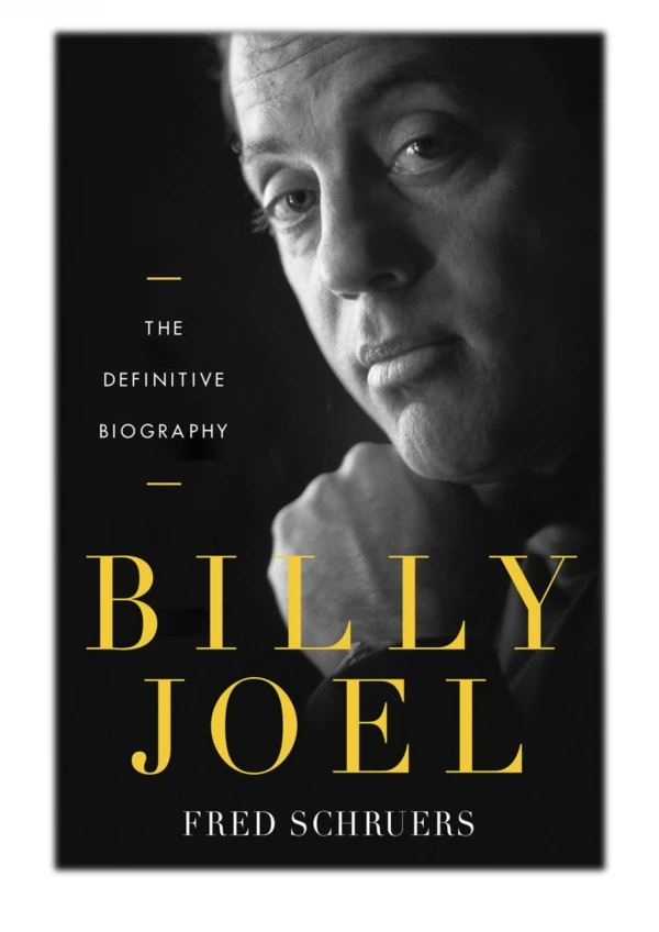 [PDF] Free Download Billy Joel By Fred Schruers