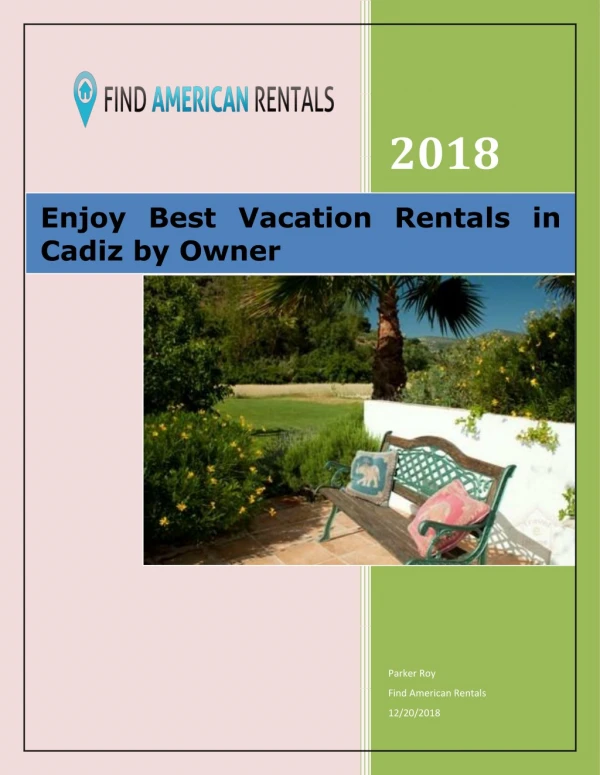 Enjoy Best Vacation Rentals in Cadiz by Owner