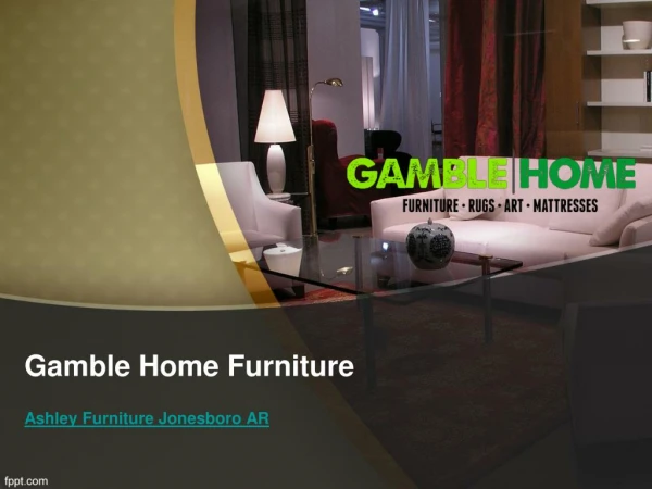 Ashley Furniture in Jonesboro AR - Gamble Home Furniture