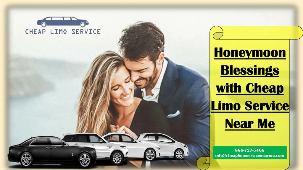 honeymoon blessings with cheap limo service near