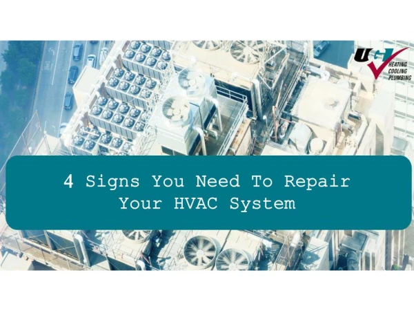 4 signs you need to repair your hvac system