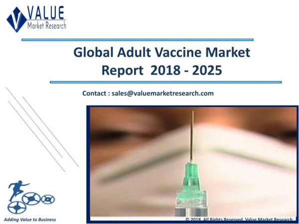 Adult Vaccine Market Share, Global Industry Analysis Report 2018-2025