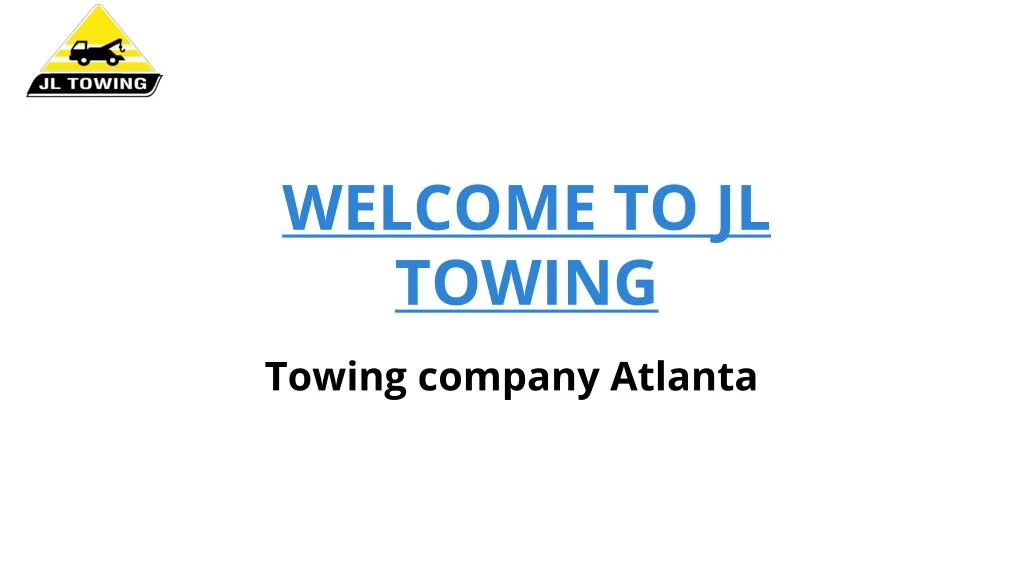 welcome to jl towing