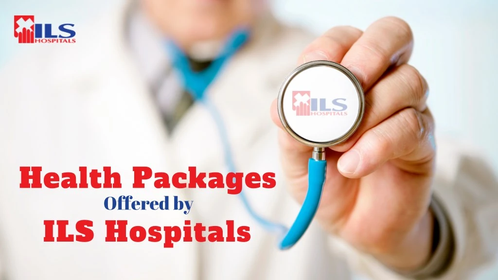 health packages offered by ils hospitals
