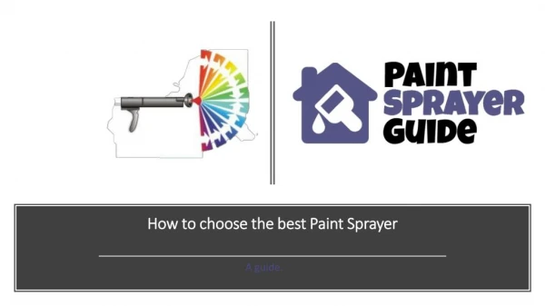 How To Choose The Best Paint Sprayer