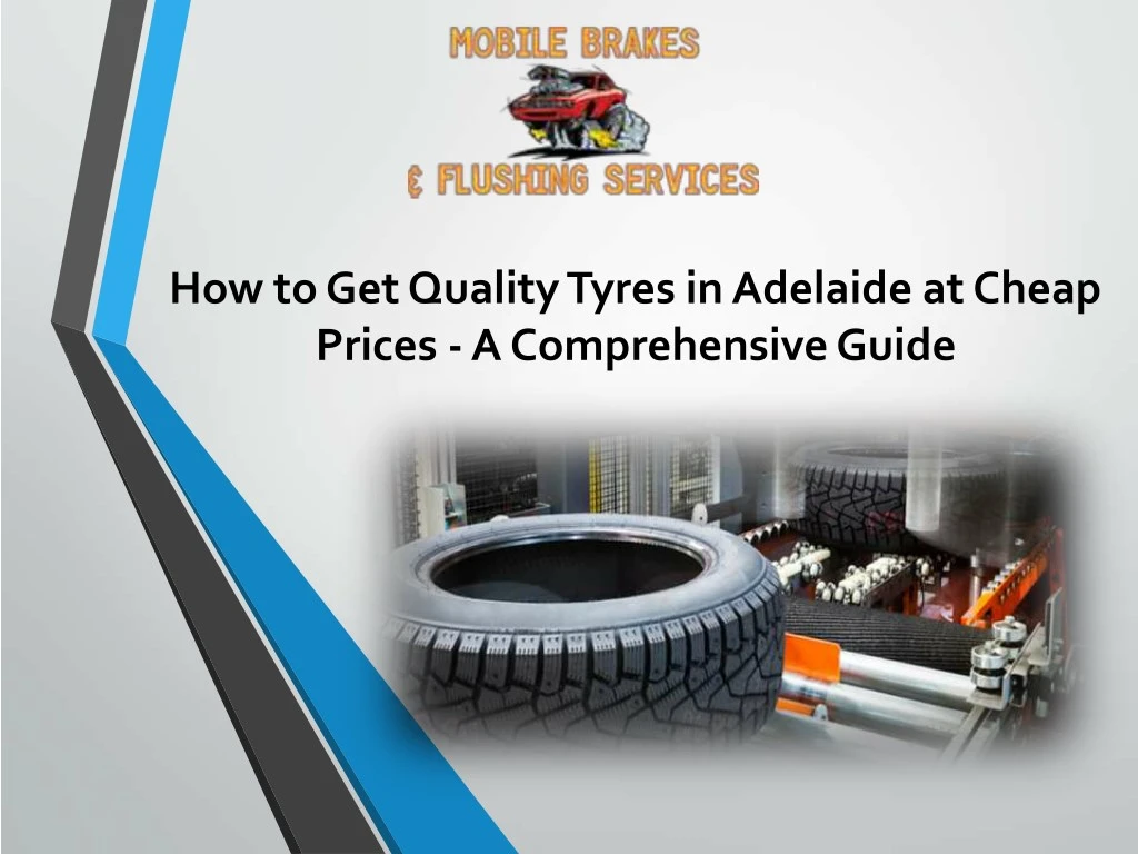 how to get quality tyres in adelaide at cheap