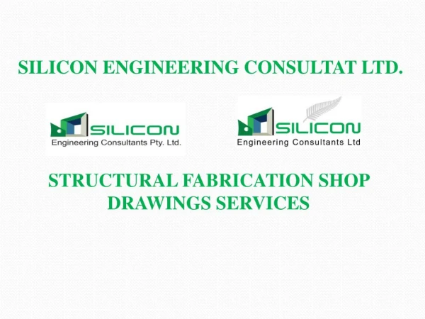 Structural Fabrication Shop Drawings New Zealand - Siliconec NZ