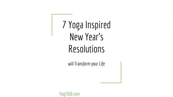 7 Yoga Inspired New Year’s Resolutions that will Transform your Life
