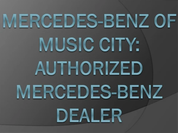 Mercedes-Benz of Music City: Authorized Mercedes-Benz Dealer