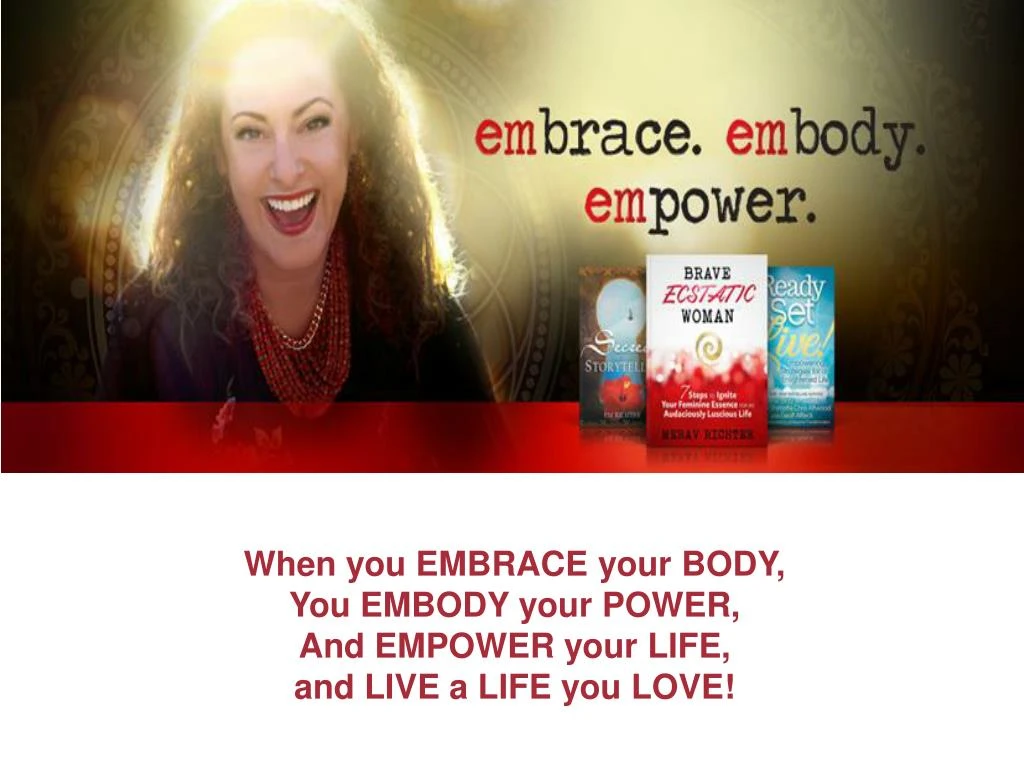 contact now to be a brave ecstatic woman