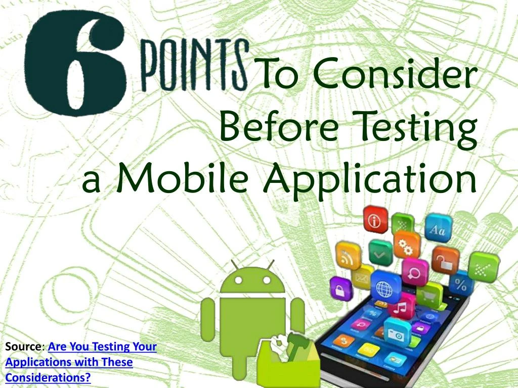 to consider before testing a mobile application