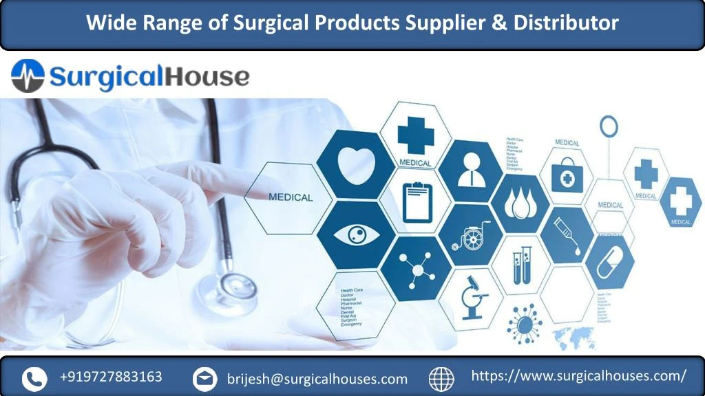 wide range of surgical products supplier