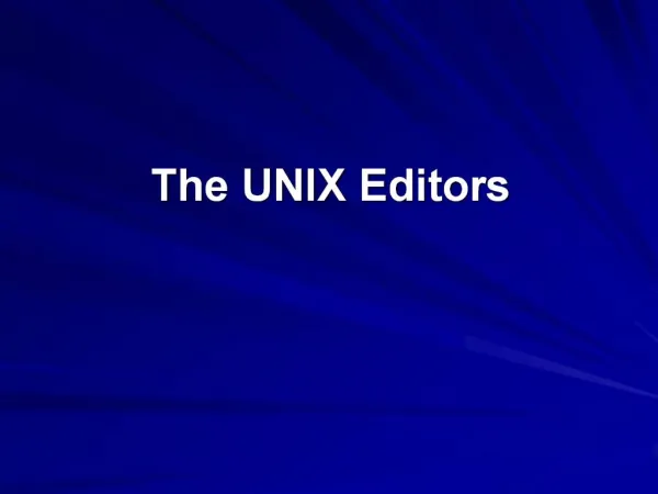 The UNIX Editors