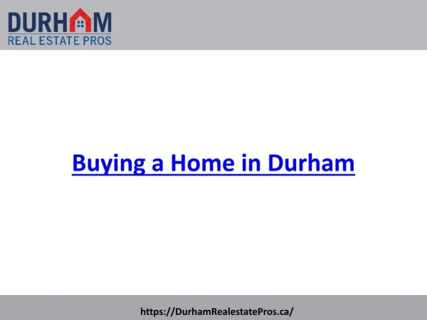 Buying a Home in Durham | Durham Real Estate Pros